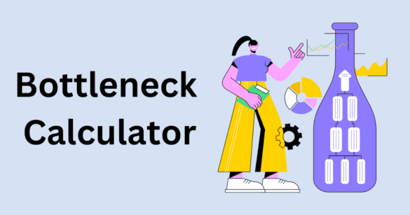 Image shows the Bottleneck Calculator