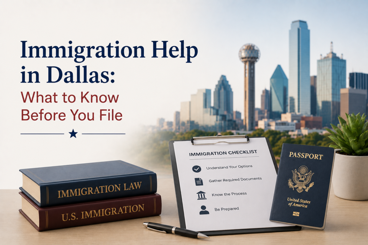 Immigration Help in Dallas