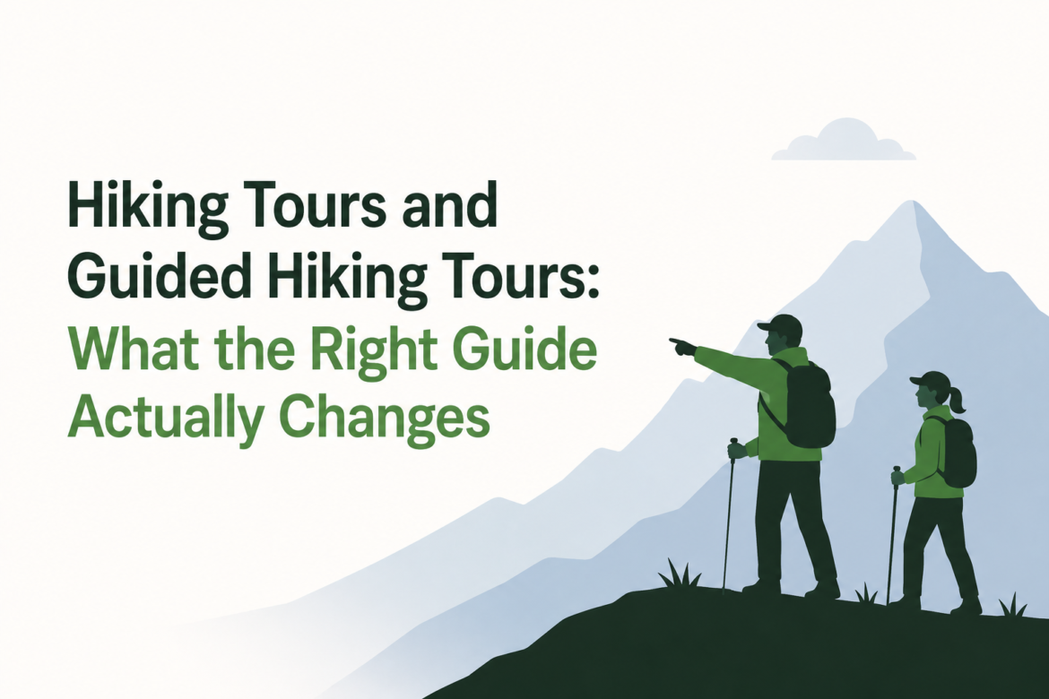 Hiking Tours and Guided Hiking Tours